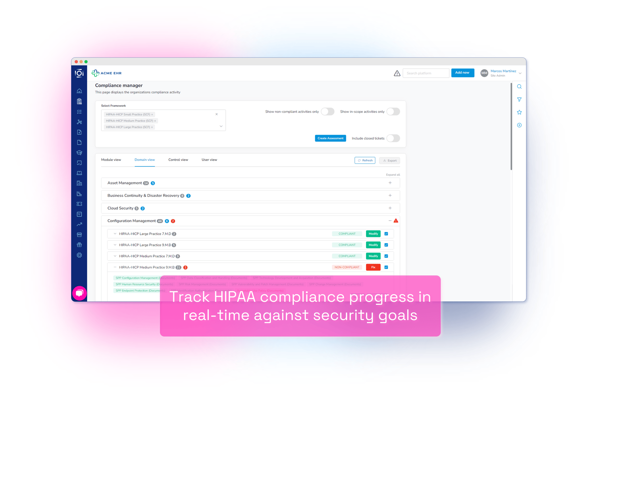 Track HIPAA compliance progress in real-time against security goals